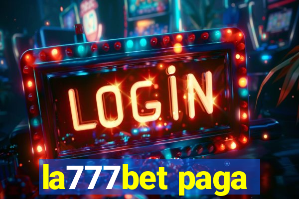 la777bet paga